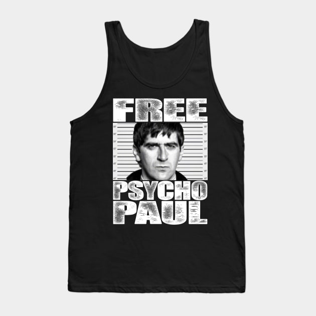 Free Psycho Paul - Ideal Tank Top by JimT